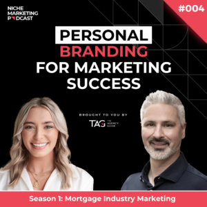 Personal Branding In Mortgage Marketing with Marisa Carey and John Bertino on the Niche Marketing Podcast