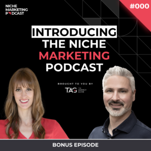 Introducing The Niche Marketing Podcast With John Bertino And Laura Petersen