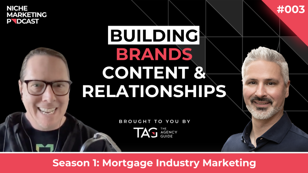 Content Marketing Strategies for Building Trust and Authority as a Mortgage Lender - niche marketing podcast