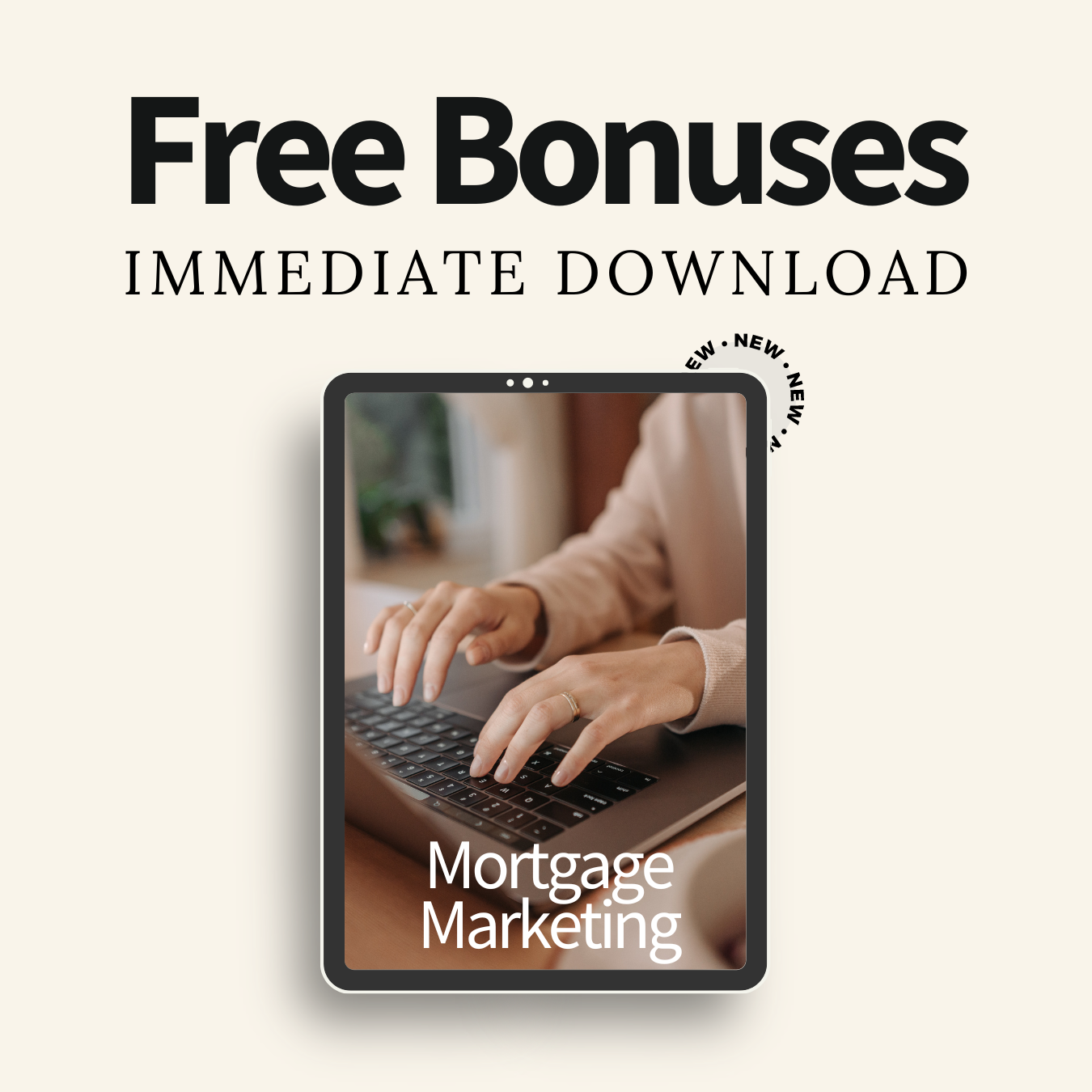 Mortgage marketing free bonuses