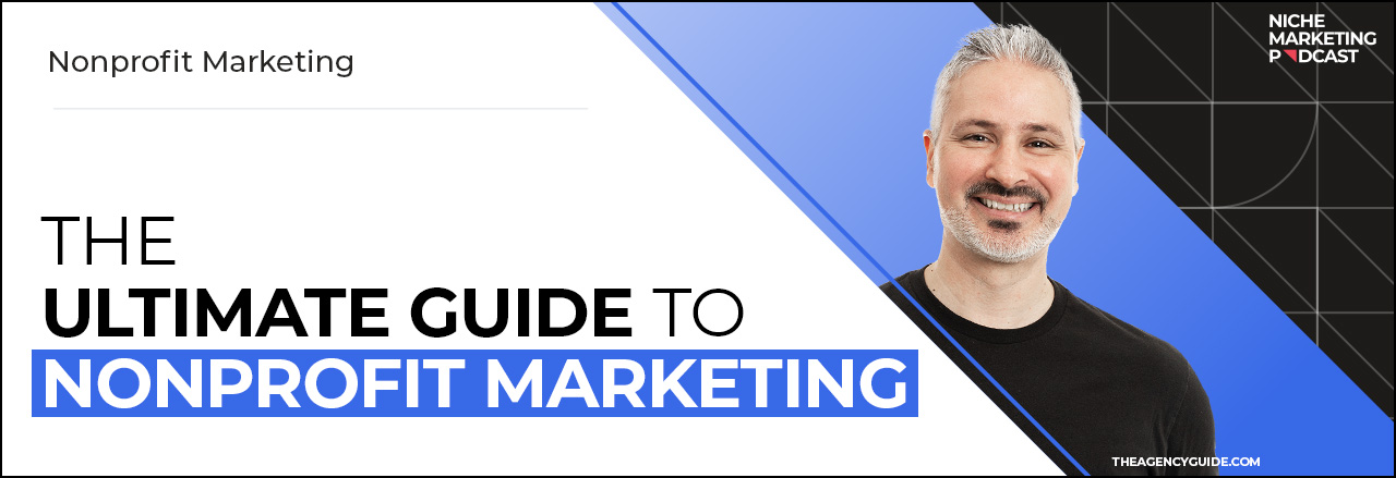 nonprofit marketing ultimate guide nonprofit marketing ultimate guide