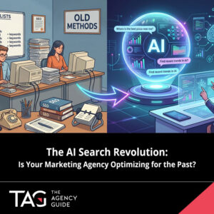 The AI Search Revolution: Is Your Marketing Agency Optimizing for the Past?