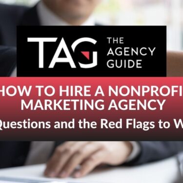 How to Hire a Nonprofit Marketing Agency
